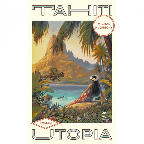 Tahiti Utopia